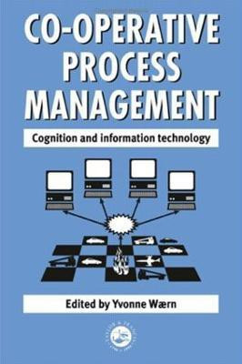 Cooperative Process Management: Cognition And Information Technology(English, Paperback, unknown)