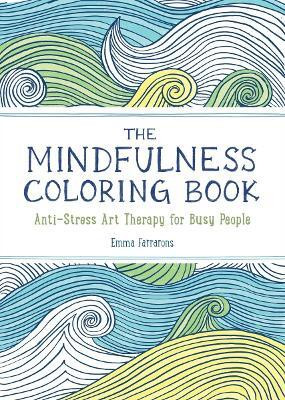 The Mindfulness Coloring Book(English, Paperback, Farrarons Emma)