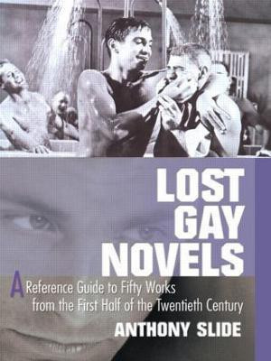 Lost Gay Novels(English, Paperback, Slide Anthony)