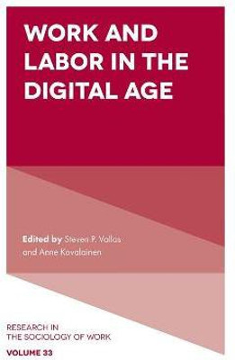 Work and Labor in the Digital Age(English, Hardcover, unknown)