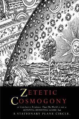 Zetetic Cosmogony(English, Paperback, Winship Thomas)