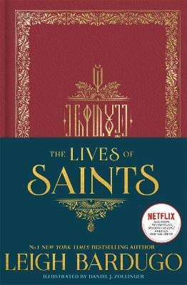 The Lives of Saints: As seen in the Netflix original series, Shadow and Bone(English, Hardcover, Bardugo Leigh)