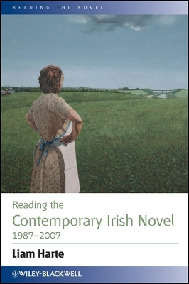 Reading the Contemporary Irish Novel 1987 - 2007(English, Paperback, Harte Liam)
