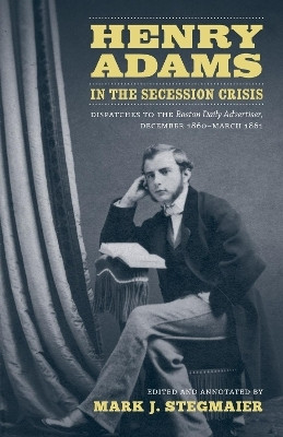 Henry Adams in the Secession Crisis(English, Hardcover, unknown)