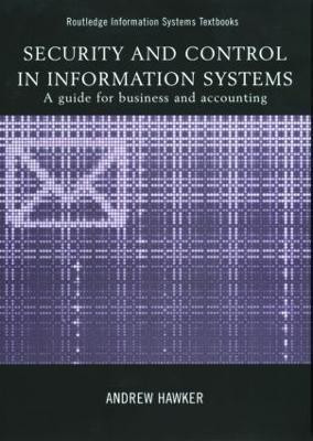 Security and Control in Information Systems(English, Paperback, Hawker Andrew)