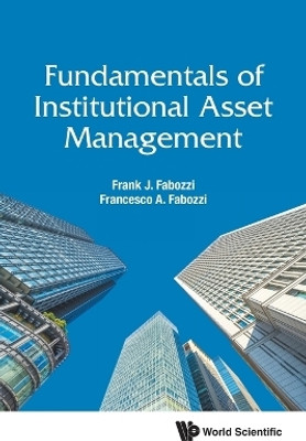 Fundamentals Of Institutional Asset Management(English, Paperback, Fabozzi Frank J)