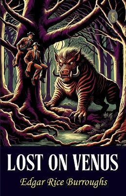 Lost On Venus(English, Paperback, Burroughs Edgar Rice)