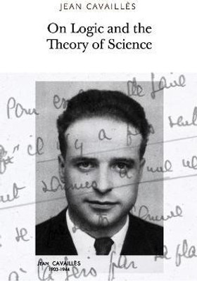 On Logic and the Theory of Science(English, Paperback, Cavailles Jean)