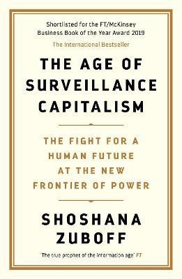 The Age of Surveillance Capitalism(English, Paperback, Zuboff Shoshana Professor)