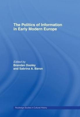 The Politics of Information in Early Modern Europe(English, Paperback, unknown)