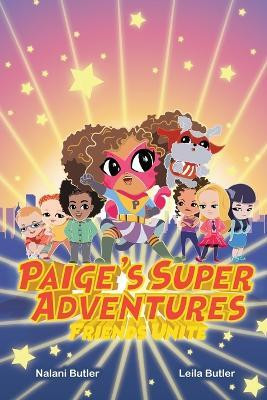 Paige's Super Adventures(English, Paperback, Butler Nalani)