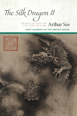 The Silk Dragon II(English, Paperback, Sze Arthur)