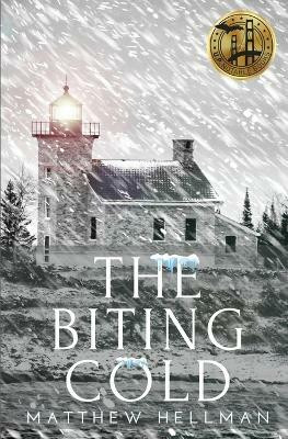 The Biting Cold(English, Paperback, Hellman Matthew)