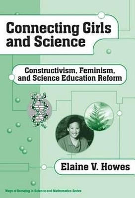 Connecting Girls and Science(English, Paperback, Howes Elaine V.)