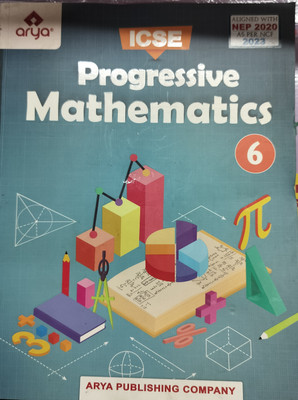 ICSE PROGRESSIVE MATHEMATICS 6  - ICSE PROGRESSIVE MATHEMATICS 6(Paperback, RAKHI CHAWLA)