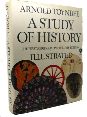 A Study of History (Abridged and Illustrated)(Hardcover, Arnold Toynbee)