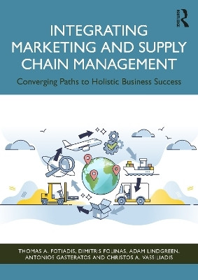 Integrating Marketing and Supply Chain Management(English, Paperback, Fotiadis Thomas A.)