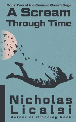 A Scream Through Time(English, Paperback, Licalsi Nicholas)