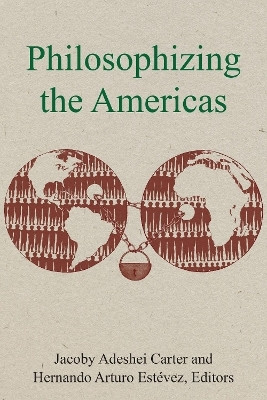 Philosophizing the Americas(English, Paperback, unknown)