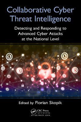 Collaborative Cyber Threat Intelligence(English, Electronic book text, unknown)