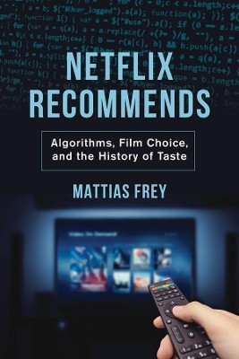 Netflix Recommends(English, Hardcover, Frey Mattias)