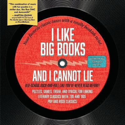 I Like Big Books and I Cannot Lie(English, Paperback, Dever Tamara)