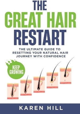 The Great Hair Restart(English, Paperback, Hill Karen)