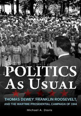 Politics As Usual(English, Paperback, Davis Michael)