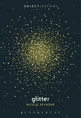 Glitter(English, Paperback, Seymour Nicole Dr.)