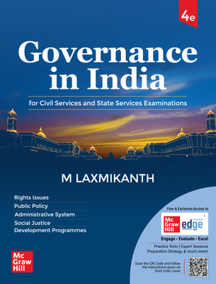 Governance in India, 4e by M Laxmikanth for UPSC CSE Prelims (Paper 1) & Mains (GS Paper 2) 2026 | 12+ Years Topic-wise Previous Years� Questions (including 2025) | Practice Questions(Paperback, M Laxmikanth)