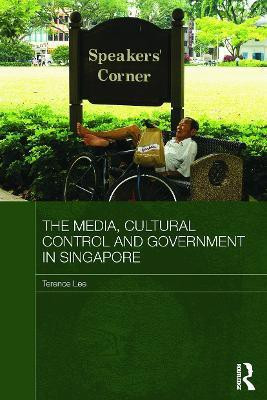 The Media, Cultural Control and Government in Singapore(English, Paperback, Lee Terence)