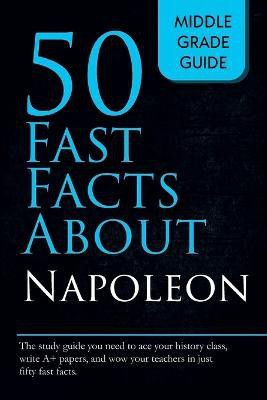 Fifty Fast Facts About Napoleon(English, Paperback, unknown)