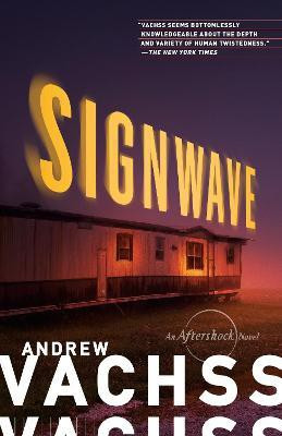 SignWave(English, Paperback, Vachss Andrew)