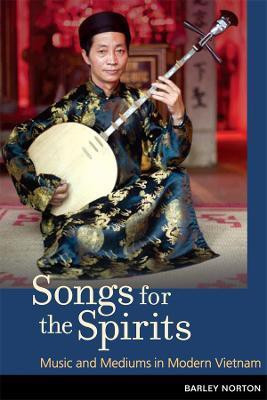 Songs for the Spirits(English, Electronic book text, Norton Barley)