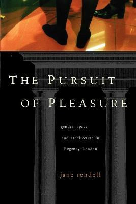 The Pursuit of Pleasure(English, Paperback, Rendell Jane Professor)