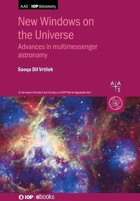 New Windows on the Universe(English, Electronic book text, Vrtilek Saeqa Dil)