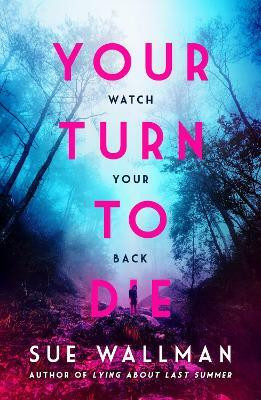 Your Turn to Die(English, Electronic book text, Wallman Sue)