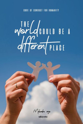 The World Could be a Different Place!(English, Hardcover, Arya Mahendra)