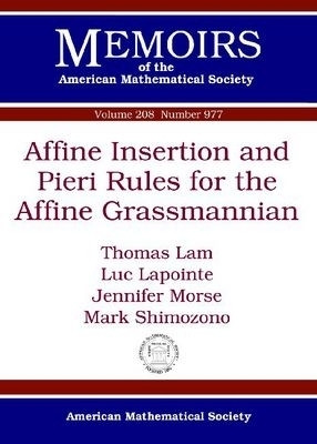 Affine Insertion and Pieri Rules for the Affine Grassmannian(English, Paperback, Lam Thomas)