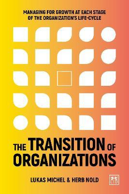 The Transition of Organizations(English, Paperback, Michel Lukas)