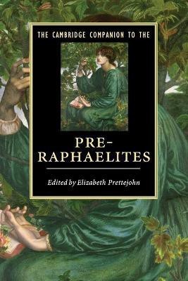 The Cambridge Companion to the Pre-Raphaelites(English, Paperback, unknown)