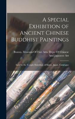 A Special Exhibition of Ancient Chinese Buddhist Paintings(English, Hardcover, unknown)