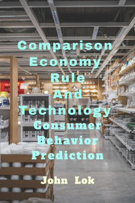 Comparison Economy Rule And Technology(English, Paperback, John Lok)