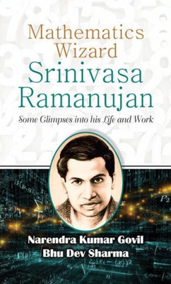 Mathematics Wizard Srinivasa Ramanujan(English, Hardcover, Govil Narendra)