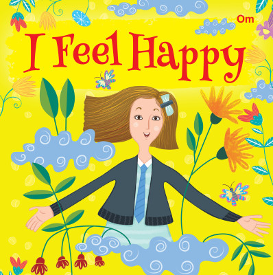 I Feel - Happy(English, Hardcover, unknown)