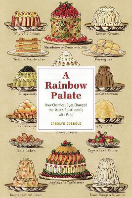 A Rainbow Palate(English, Hardcover, Cobbold Carolyn)
