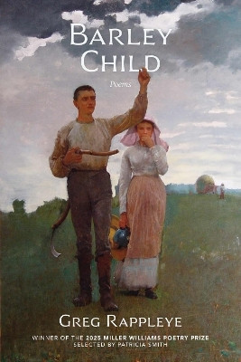Barley Child(English, Paperback, Rappleye Greg)