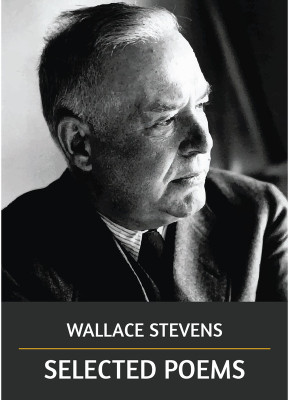 Selected Poems by Wallace Stevens(Paperback, Wallace Stevens)