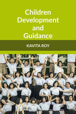 Development and Guidance of Children(English, Paperback, Kavita Roy)