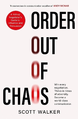 Order Out of Chaos(English, Paperback, Walker Scott)